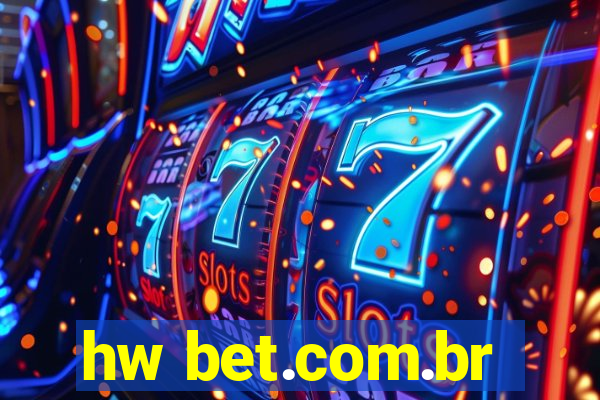 hw bet.com.br